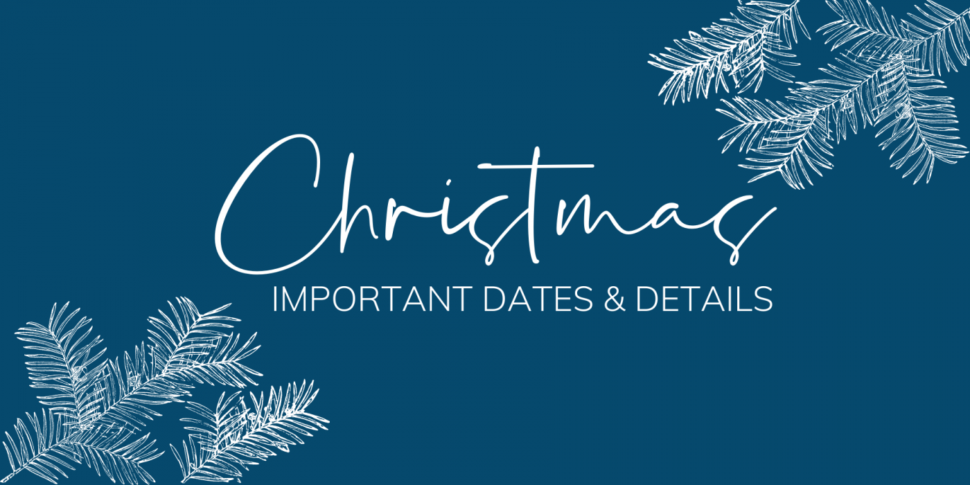 Christmas Cut Off Dates & Details